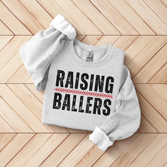 Raising Ballers SWEATSHIRT.